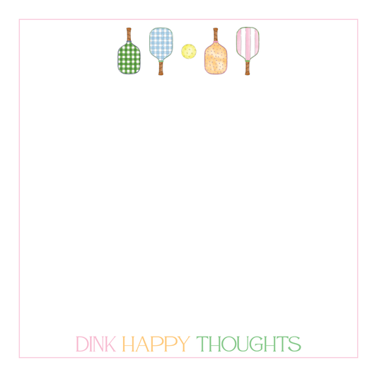 Dink Happy Thoughts